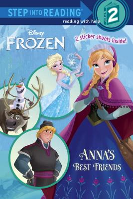 Anna's Best Friends (Disney Frozen)  - RH/Disney, 9780736430906, 24pp.