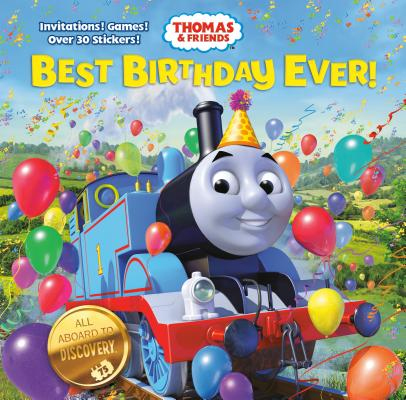 Best Birthday Ever! (Thomas & Friends) (Hardcover) - Random House Books for Young Readers, 9781524716516, 24pp.