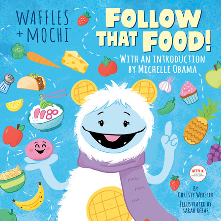 Follow That Food! (Waffles + Mochi) - Random House Books for Young Readers, 9780593425527, 32pp