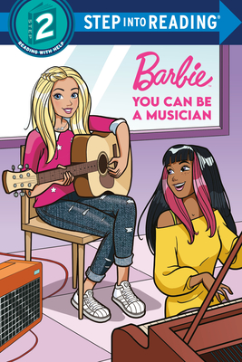 You Can Be a Musician (Barbie) - Random House Books for Young Readers, 9780593373606, 32pp